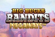 Big Bucks Bandits Megaways